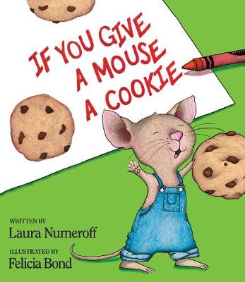 Image of If You Give a Mouse a Cookie
