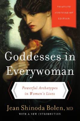 Cover: Goddesses in Everywoman: Thirtieth Anniversary Edition
