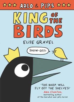 Image of Arlo & Pips: King of the Birds