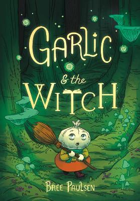 Cover: Garlic and the Witch