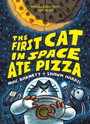 Image of The First Cat in Space Ate Pizza