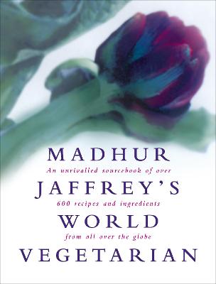 Cover: Madhur Jaffrey's World Vegetarian