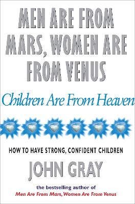 Cover: Men Are From Mars, Women Are From Venus And Children Are From Heaven