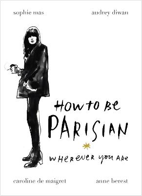 Cover: How To Be Parisian