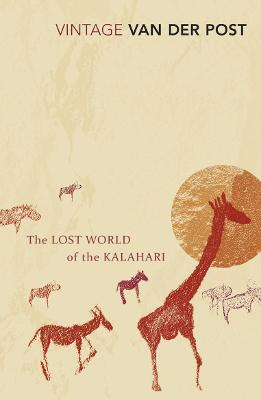 Cover: The Lost World of the Kalahari