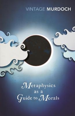 Cover: Metaphysics as a Guide to Morals