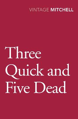 Cover of Three Quick and Five Dead