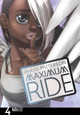 Cover: Maximum Ride: Manga Volume 4