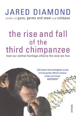 Cover: The Rise And Fall Of The Third Chimpanzee