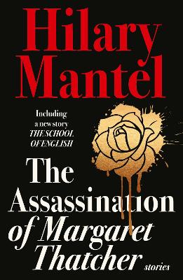 Cover: The Assassination of Margaret Thatcher