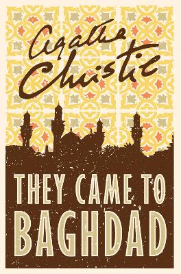Cover: They Came to Baghdad