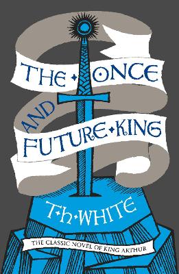 Cover: The Once and Future King