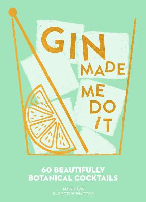 Cover: Gin Made Me Do It
