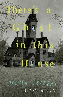 Cover: There's a Ghost in this House