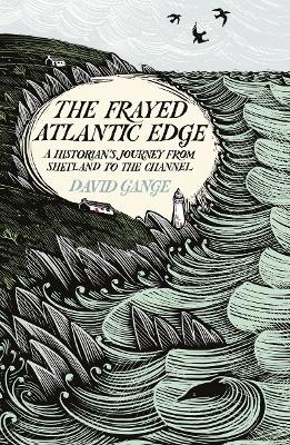 Image of The Frayed Atlantic Edge