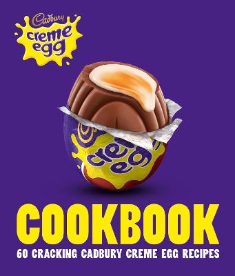Cover: The Cadbury Creme Egg Cookbook