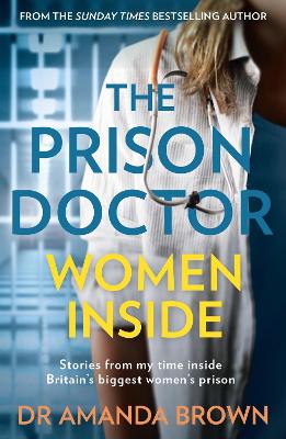 Cover: The Prison Doctor: Women Inside
