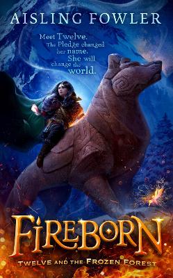 Cover: Fireborn: Twelve and the Frozen Forest