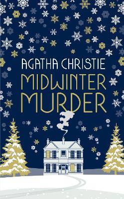 Cover: MIDWINTER MURDER: Fireside Mysteries from the Queen of Crime