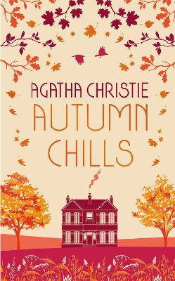 Cover: AUTUMN CHILLS: Tales of Intrigue from the Queen of Crime