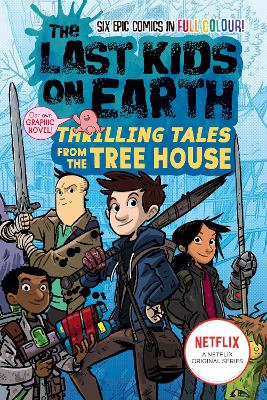 Cover: The Last Kids on Earth: Thrilling Tales from the Tree House