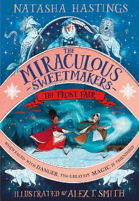 Image of The Miraculous Sweetmakers: The Frost Fair