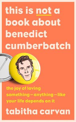 Cover: This is Not a Book About Benedict Cumberbatch