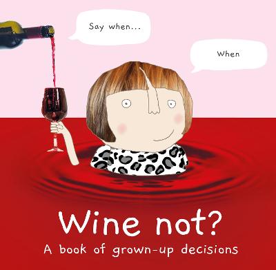 Cover: Wine Not?