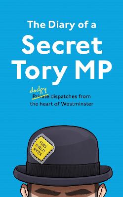Image of The Diary of a Secret Tory MP
