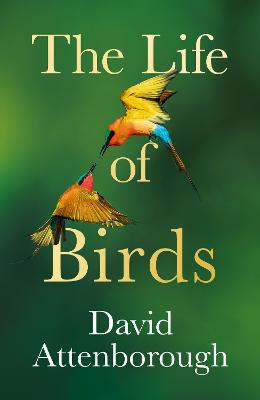 Cover: The Life of Birds