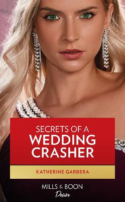 Image of Secrets Of A Wedding Crasher
