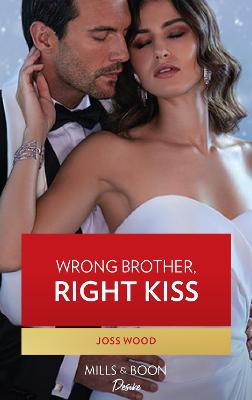 Image of Wrong Brother, Right Kiss