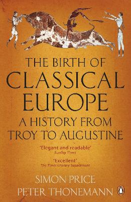 Cover: The Birth of Classical Europe