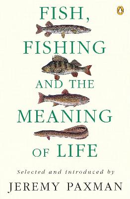 Cover of Fish, Fishing and the Meaning of Life