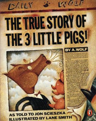 Cover: The True Story of the Three Little Pigs