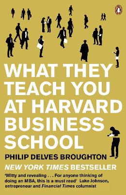 Cover: What They Teach You at Harvard Business School