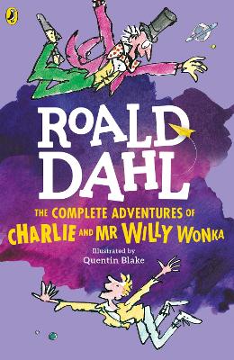 Image of The Complete Adventures of Charlie and Mr Willy Wonka