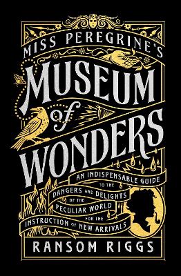 Cover: Miss Peregrine's Museum of Wonders