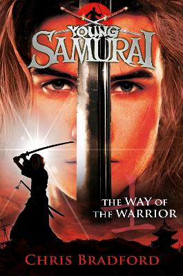 Cover: The Way of the Warrior (Young Samurai, Book 1)