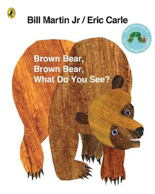 Image of Brown Bear, Brown Bear, What Do You See?