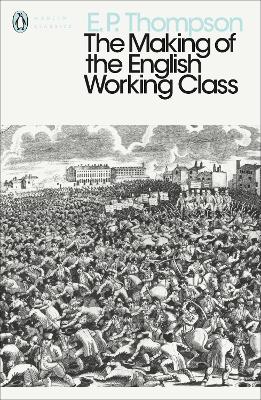 Cover: The Making of the English Working Class