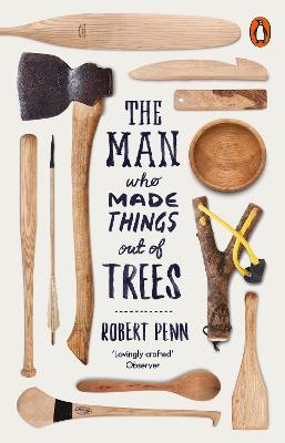 Cover: The Man Who Made Things Out of Trees