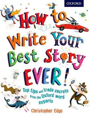 Image of How to Write Your Best Story Ever!