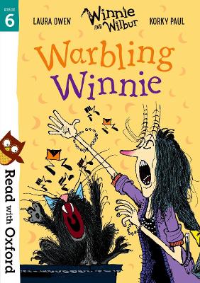 Cover: Read with Oxford: Stage 6: Winnie and Wilbur: Warbling Winnie