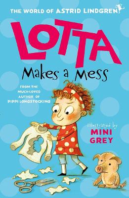 Image of Lotta Makes a Mess