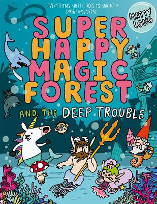 Cover of Super Happy Magic Forest and the Deep Trouble