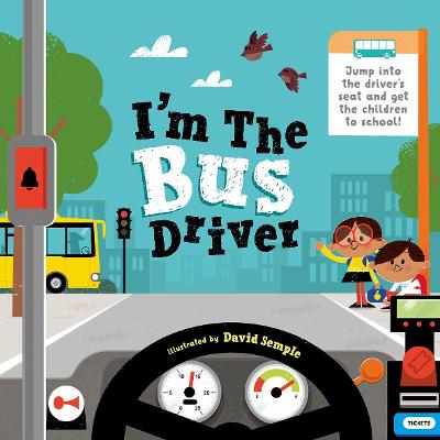Image of I'm The Bus Driver
