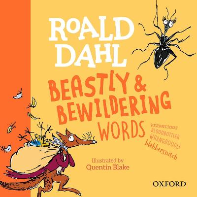 Cover: Roald Dahl's Beastly and Bewildering Words