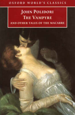 Image of The Vampyre and Other Tales of the Macabre