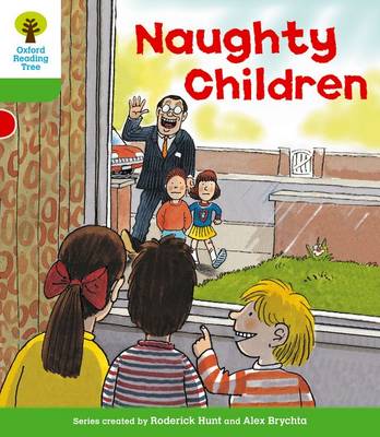 Image of Oxford Reading Tree: Level 2: Patterned Stories: Naughty Children